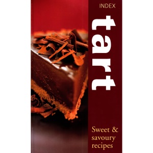 Tart : Sweet & Savoury Recipes :