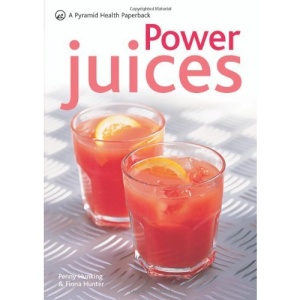 Power Juices (Pyramid Health Paperbacks)