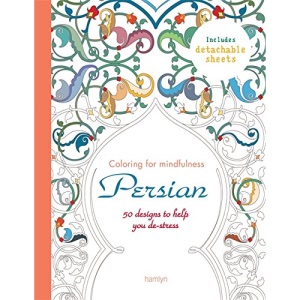 Persian: 50 designs to help you de-stress (Coloring for Mindfulness)