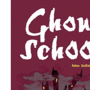 Pocket Chillers Year 3 Horror Fiction: Book 3 - Ghoul School (POCKET READERS HORROR)