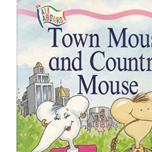 All Aboard :Stage 3 Pattern And Rhyme Set B:Town Mouse And Country Mouse