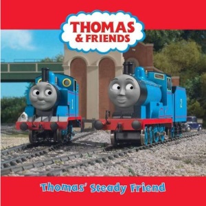 Thomas & Friends: Thomas' Steady Friend
