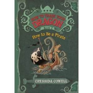 How to Be a Pirate (How to Train Your Dragon (Pb))
