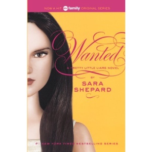 Wanted (Pretty Little Liars (Prebound))