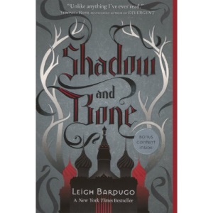 Shadow and Bone (Grisha Trilogy)