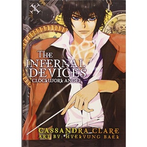 Clockwork Angel Graphic Novel: 01 (Infernal Devices)