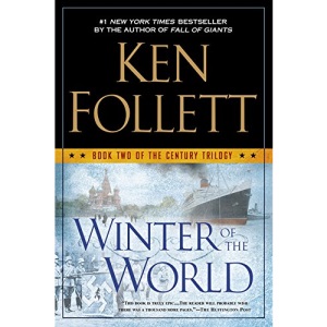 Winter of the World: 02 (Century Trilogy)