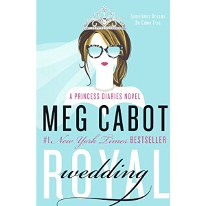 Royal Wedding: A Princess Diaries Novel: 11