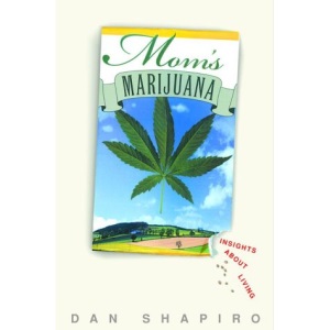 Mom's Marijuana: Insights about Living