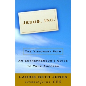 Jesus, Inc.: Doing Well by Doing Right