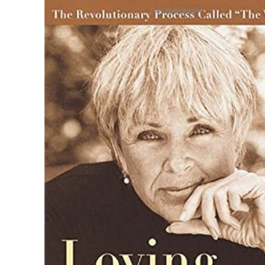 Loving What Is: Four Questions That Can Change Your Life