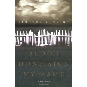 Blood Done Sign My Name: A True Story