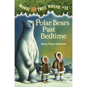 Polar Bears Past Bedtime (Magic Tree House (Pb))