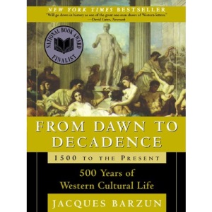 From Dawn to Decadence: 500 Years of Western Cultural Life; 1500 to the Present