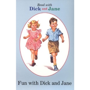 Fun with Dick and Jane (Read with Dick and Jane (Tb))
