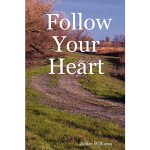 Follow Your Heart
