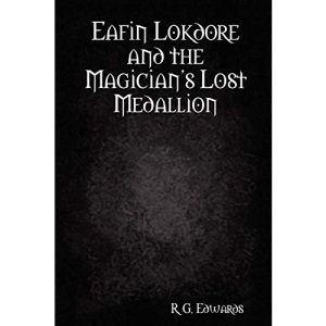 Eafin Lokdore and the Magician's Lost Medallion