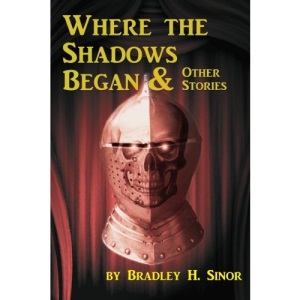 Where the shadows began & other stories