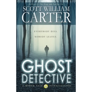 Ghost Detective: A Myron Vale Investigation