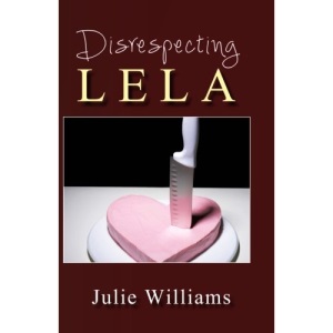 Disrespecting Lela