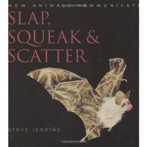 Slap, Squeak and Scatter