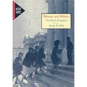 Women and Politics: The Pursuit of Equity (New Directions in Political Behavior) (New Directions in Political Behavior S.)