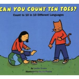 Can You Count Ten Toes?: Count to 10 in 10 Different Languages
