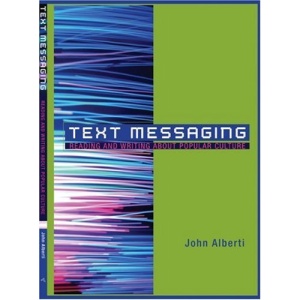 Text Messaging: Reading and Writing About Popular Culture