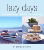 Lazy Days: Contemporary Country Style Cooking