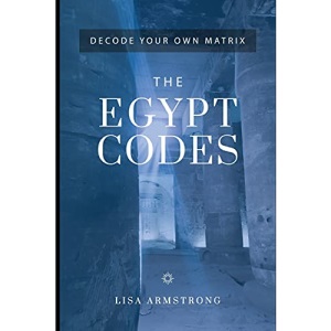 Decode Your Own Matrix - The Egypt Codes