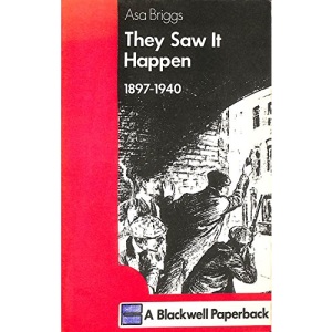 They Saw it Happen: 1897-1940 v. 4