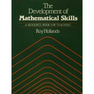 Development of Mathematical Skills: A Resource Book for Teachers