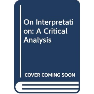 On Interpretation: A Critical Analysis