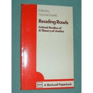 Reading Rawls: Critical Studies of a Theory of Justice
