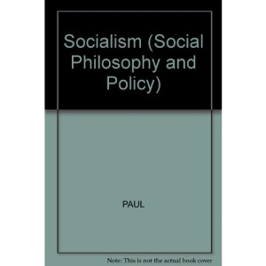 Socialism (Social Philosophy and Policy)