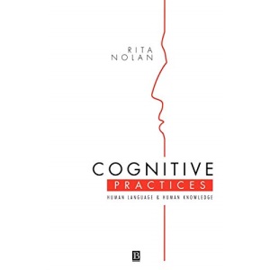 Cognitive Practices: Human Language and Human Knowlegde