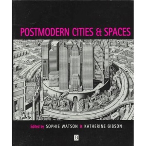 Postmodern Cities and Spaces