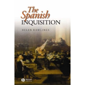The Spanish Inquisition (Historical Association Studies)