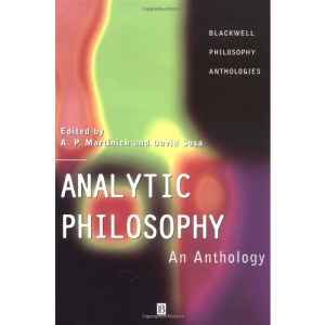 Analytic Philosophy: An Anthology (Blackwell Philosophy Anthologies)
