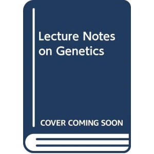 Lecture Notes on Genetics