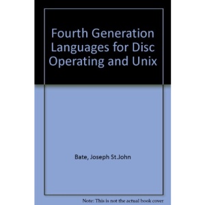 Fourth Generation Languages for Disc Operating and Unix