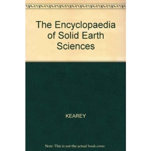 The Encyclopaedia of Solid Earth Sciences