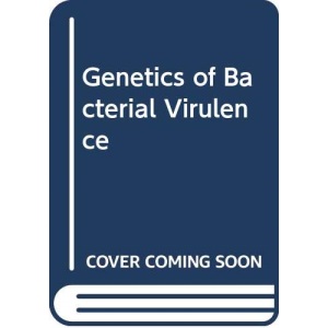 Genetics of Bacterial Virulence