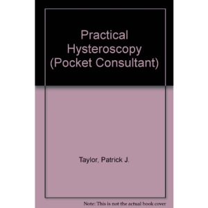 Practical Hysteroscopy (Pocket Consultant)