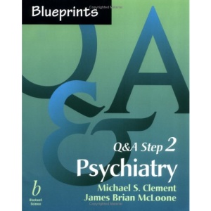 Psychiatry (Blueprints Q&A)