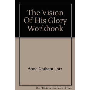 The Vision Of His Glory Workbook