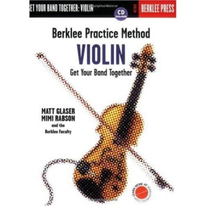 Berklee Practice Method, Violin: Get Your Band Together [With CD (Audio)]