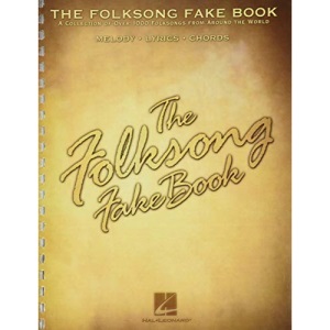 THE FOLKSONG FAKE BOOK MLC: C Edition (Fake Books)