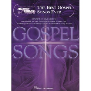 The Best Gospel Songs Ever: E-Z Play Today Volume 394