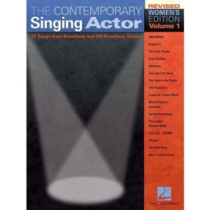 The Contemporary Singing Actor, Volume 1, Women's Edition: 37 Songs from Broadway and Off-Broadway Shows